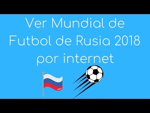 Download MP3 Ver Mundial de Futbol de Rusia 2018 por internet en vivo por la BBC