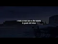 The Devil wears a suit and tie - Colter Wall (lyrcs/letra)