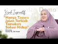 Download Lagu Hanya Taqwa Jalan Terbaik Temukan Solusi Hidup | Bunda Hj. Siti Aisah | BINCANG MULIA
