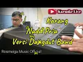 TAJAMNYA KARANG - KARAOKE || NADA PRIA COWOK || Dangdut Band || Mansyur S
