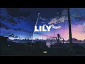 Download Lagu Alan Walker , K-391 \u0026 Emelie Hollow - Lily [Lirik Terjemahan Indonesia]