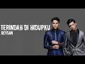 Download Lagu Reygan - Terindah di Hidupku (Official Lirik)