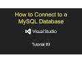 How to Connect to a MySQL Database Visual Studio Tutorial