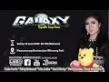 Download Lagu #Live #Hastina Galaxy Music Perform Kemamang Sarimulyo