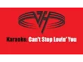 Download Lagu Karaoke: Van Halen / Can't Stop Lovin' You