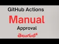 GitHub Actions Manual Approval using Environments 16 Real Example CodeKamikaze