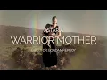 Download Lagu Video Musik WARRIOR MOTHER | Astaria