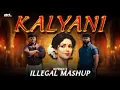 Lagu KALYANI♡ (ILLEGAL MASHUP REMIX 🔥)| NITRIXX | ARJN  KDS 