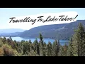 Travelling to Lake Tahoe From Roseville California On Hwy 80