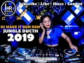 Download Lagu DJ MAKE IT BUN DEM FULL BASS TRONTON JUNGLE DUCTH 2019 !!