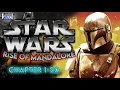 Star Wars Rise of Mandalore Chapter 1-20 Starwars Fanfiction book Novel