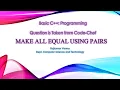 Make all equal using Pairs Code Chef