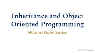 CS 61B Spring 2021 Midterm 1 Review Object Oriented Programming