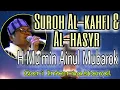 Download Lagu H. Mu'min Ainul mubarok #quran surah al kahfi dan al hasyr / Qori Internasional