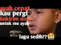 Download Lagu lagu ayah begitu cepat kau pergi! sedih sampai menetis air mata