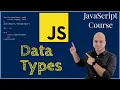 Data Types in JavaScript - 1 JavaScript Tutorial