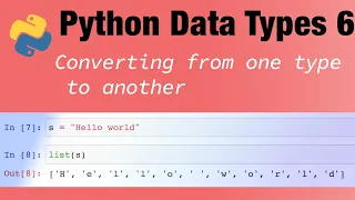 Python data types 6 Converting from one type to another