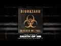 Download Lagu Biohazard - Death of Me - Official visualizer