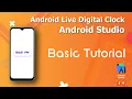 Android Digital Clock App - Android Studio Tutorial