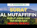 Download Lagu AL MUTAFFIFIN, QORI H MUAMMAR ZA, HURUF ARAB DAN TERJEMAH