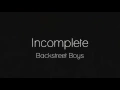 Download Lagu Backstreet Boys - Incomplete (lyrics)