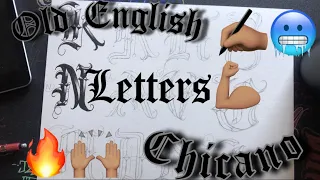 Old English Chicano letters Sketch out part 1
