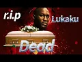 Download Lagu Lukaku dead