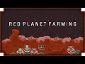 What is Red Planet Farming - Sci-Fi Game Free