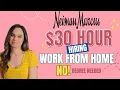 NEIMAN MARCUS Hiring 28 To 30 Hour Remote Work From Home Job 2023 With No Degree Needed