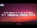Feid - SI TÚ SUPIERAS - Bonus Track (Letra/Lyrics)