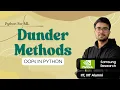 1 10 10 Dunder Magic Methods OOPs in Python Hindi