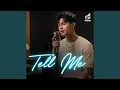 Tell Me