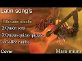 Latin song's/Bésame mucho/Quién será/more cover/Masa miura