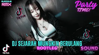 dj sejarah mungkin berulang bootleg sound viral tiktok full bass 2024