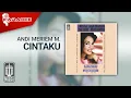 Download Lagu Andi Meriem Mattalatta - Cintaku (Official Karaoke Video)