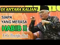 Download Lagu 🔴GUS MUS BERTANYA‼️SIAPA YANG MERASA HABIB❓MERASA KETURUNAN RASULULLAH ❓