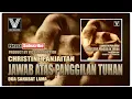 Download Lagu CHRISTINE PANJAITAN - JAWAB ATAS PANGGILAN TUHAN  (OFFICIAL VIDEO LYRICS)