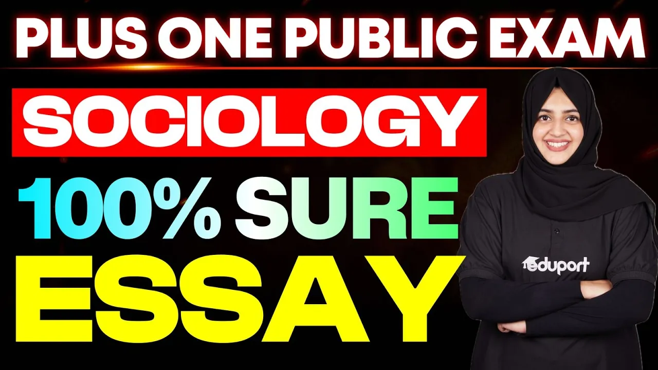 Plus One Sociology| 100% sure Essays.... | Eduport Plus One