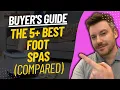 TOP 5 BEST Foot Spas - Best Foot Spa Massager Review 2023