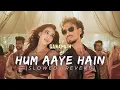 Download Lagu Hum Aaye Hain(Slowed+Reverb) | Ganapath | Tiger Shroff, Kriti Sianon | 2k23 new song
