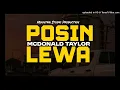 Lagu McDonald Taylor - Posin Lewa (2025 Music)
