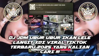 dj jdm ubur ubur ikan lele 2q25 langit xdi by wes turu