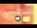 Cinema Director Tutorial The Basics