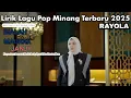 Download Lagu Lirik Lagu Pop Minang Terbaru 2025 Rayola - Bialah Maurak Janji [Official Lyrics Music Video]