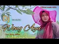 Download Lagu Dj .WONG AYU. BA music.# Bang Alifae