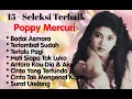 Download Lagu Poppy Mercury - Badai Asmara - Terlambat Sudah - Surat Undangan - Terlalu Pagi