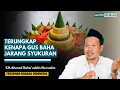 Download Lagu Gus baha : Terungkap kenapa saya jarang syukuran | Bahasa indonesia