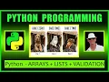 Python Arrays and Lists plus Using Arrays for Validation - Beginner Python Lesson Learn Python Fast