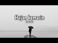 Download Lagu Taxi band - Hujan kemarin (lirik)