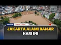 Download Lagu 🔴Sejumlah Wilayah Jakarta Mengalami Kebanjiran | LAPORAN 8 SIANG
